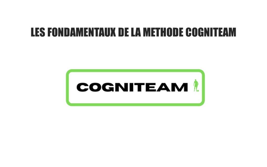 Les fondamentaux de la méthode Cogniteam